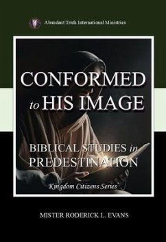 Conformed to His Image (eBook, ePUB) - Evans, Mister Roderick L.