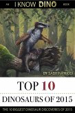 Top 10 Dinosaurs of 2015 (eBook, ePUB)