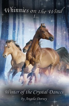 Cover Winter of the Crystal Dances (Whinnies on the Wind, #1) (eBook, ePUB)