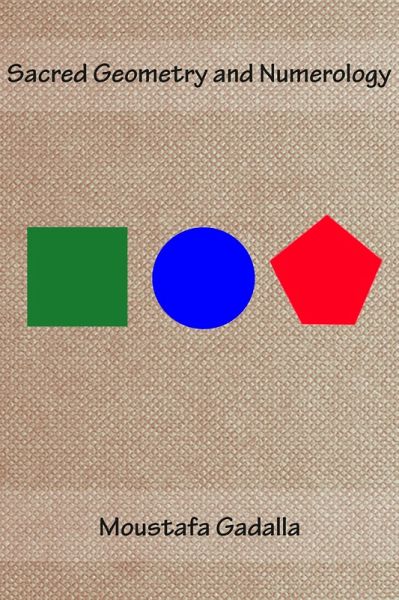 Sacred Geometry and Numerology (eBook, ePUB)