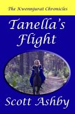 Tanella's Flight (The Kwennjurat Chronicles, #1) (eBook, ePUB) Tanella's Flight (The Kwennjurat Chronicles, #1) (eBook, ePUB)