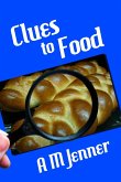 Clues to Food (eBook, ePUB) Clues to Food (eBook, ePUB)