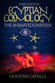 Egyptian Cosmology the Animated Universe, 3rd Edition (eBook, ePUB)