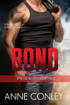 Bond (Pierce Securities, #6) (eBook, ePUB) - Conley, Anne