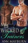 My Wicked Trainers (Club Wicked, #4) (eBook, ePUB) My Wicked Trainers (Club Wicked, #4) (eBook, ePUB)