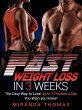 Fast Weight Loss in 3 Weeks: The Easy... - Bild 1