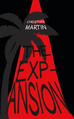The Expansion (eBook, ePUB) - Martin, Christoph