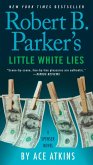 Robert B. Parker's Little White Lies (eBook, ePUB)