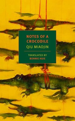 Notes of a Crocodile (eBook, ePUB) - Miaojin, Qiu