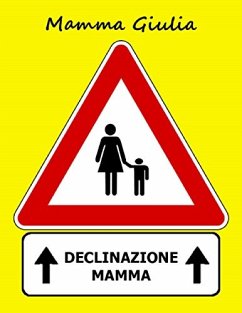 Cover Declinazione mamma (eBook, PDF)