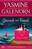 Glossed and Found (Bath and Body, #3) (eBook, ePUB) Glossed and Found (Bath and Body, #3) (eBook, ePUB)