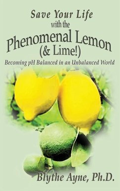 Save Your Life with the Phenomenal Lemon (& Lime!) - Ayne, Blythe