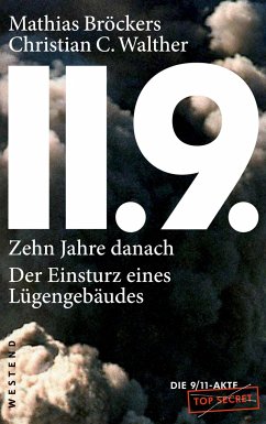 11.9. - zehn Jahre danach - Bröckers, Mathias;Walther, Christian C.