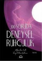 300 Soruda Deneysel Ruhculuk - Salt, Alparslan; Elvan Yilmaz, Özgü