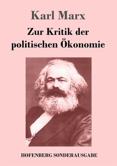 Zur Kritik der politischen Ökonomie - Marx, Karl