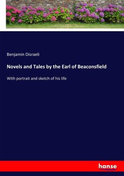 Novels and Tales by the Earl of Beaconsfield