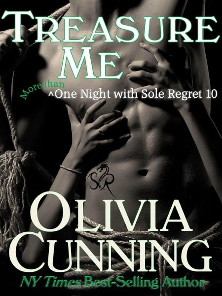 Treasure Me (One Night with Sole Regret, #10) (eBook, ePUB) Treasure Me (One Night with Sole Regret, #10) (eBook, ePUB)