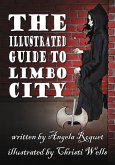 The Illustrated Guide to Limbo City (Lana Harvey, Reapers Inc.) (eBook, ePUB)