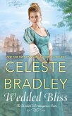 Wedded Bliss (eBook, ePUB) Wedded Bliss (eBook, ePUB)