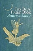 The Blue Fairy Book (eBook, ePUB)