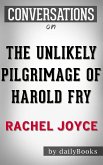 The Unlikely Pilgrimage of Harold Fry (Conversation Starters) (eBook, ePUB)