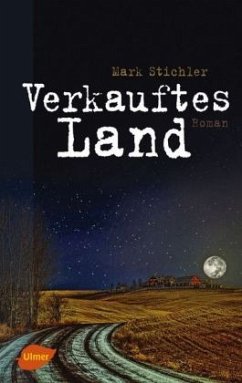 Verkauftes Land - Stichler, Mark