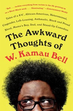Cover The Awkward Thoughts of W. Kamau Bell (eBook, ePUB)