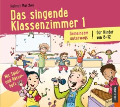 Das Singende Klassenzimmer 1 - Straumann/Strohmeier/Walther/+