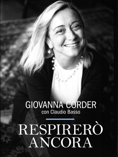 Respirerò ancora (eBook, ePUB) - Basso, Claudio; Corder, Giovanna