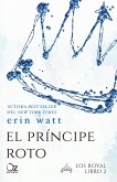 El príncipe roto (eBook, ePUB)