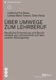 Über Umweg zum Lehrberuf