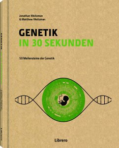 Genetik in 30 Sekunden - Weitzman, Jonathan M.;Weitzman, Matthew