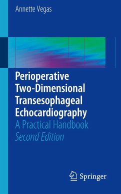 Perioperative Two-Dimensional Transesophageal Echocardiography - Vegas, Annette