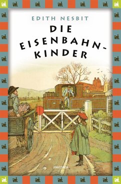 Die Eisenbahnkinder - Nesbit, Edith
