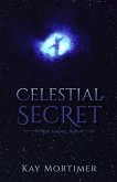 Celestial Secret: A Novel (eBook, ePUB) Celestial Secret: A Novel (eBook, ePUB)