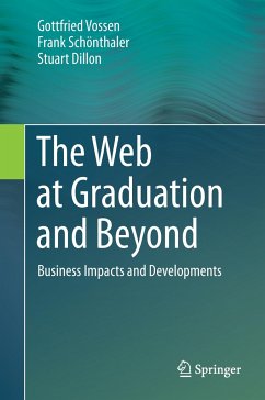 The Web at Graduation and Beyond - Vossen, Gottfried;Schönthaler, Frank;Dillon, Stuart