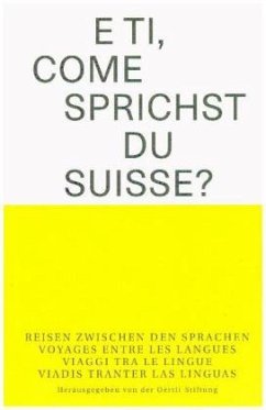 E ti, come sprichst du suisse?