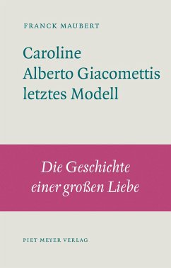 Caroline: Alberto Giacomettis letztes Modell (NichtSoKleineBibliothek)