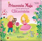 Prinzessin Maja und der geheimnisvolle Glitzerstein