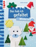 Das hab ich gefaltet Winterzeit