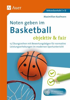 Noten geben im Basketball - objektiv & fair - Kaufmann, Maximilian