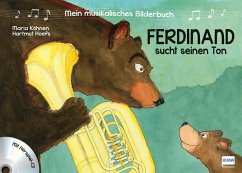 Ferdinand sucht seinen Ton / Mein musikalisches Bilderbuch Bd.1 - Köhnen, Maria;Hoefs, Hartmut