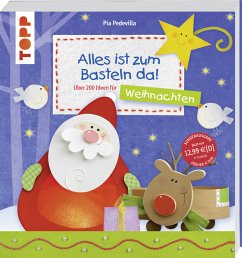 Alles ist zum Basteln da - Weihnachten - Pedevilla, Pia