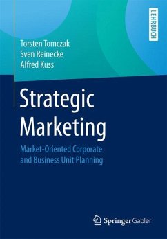 Strategic Marketing - Tomczak, Torsten;Reinecke, Sven;Kuß, Alfred