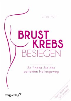 Brustkrebs besiegen (eBook, ePUB) - Port, Elisa