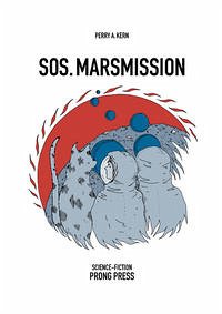 SOS - MARSMISSION - Kern, Perry A.