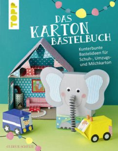 Das Karton-Bastelbuch - Schmitt, Gudrun