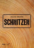 Schnitzen (eBook, ePUB)