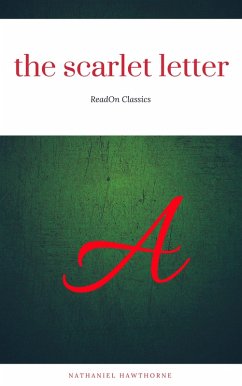 The Scarlet Letter (ReadOn Classics) (eBook, ePUB) - Hawthorne, Nathaniel