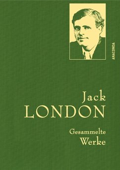 Jack London - Gesammelte Werke (Leinen-Ausgabe) - London, Jack